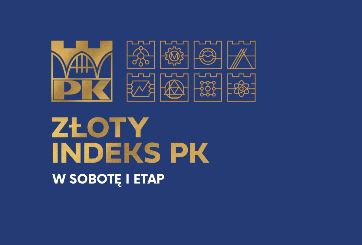 Rejestracja do 10. edycji konkursu „O Złoty Indeks PK” zakończona! W sobotę I etap