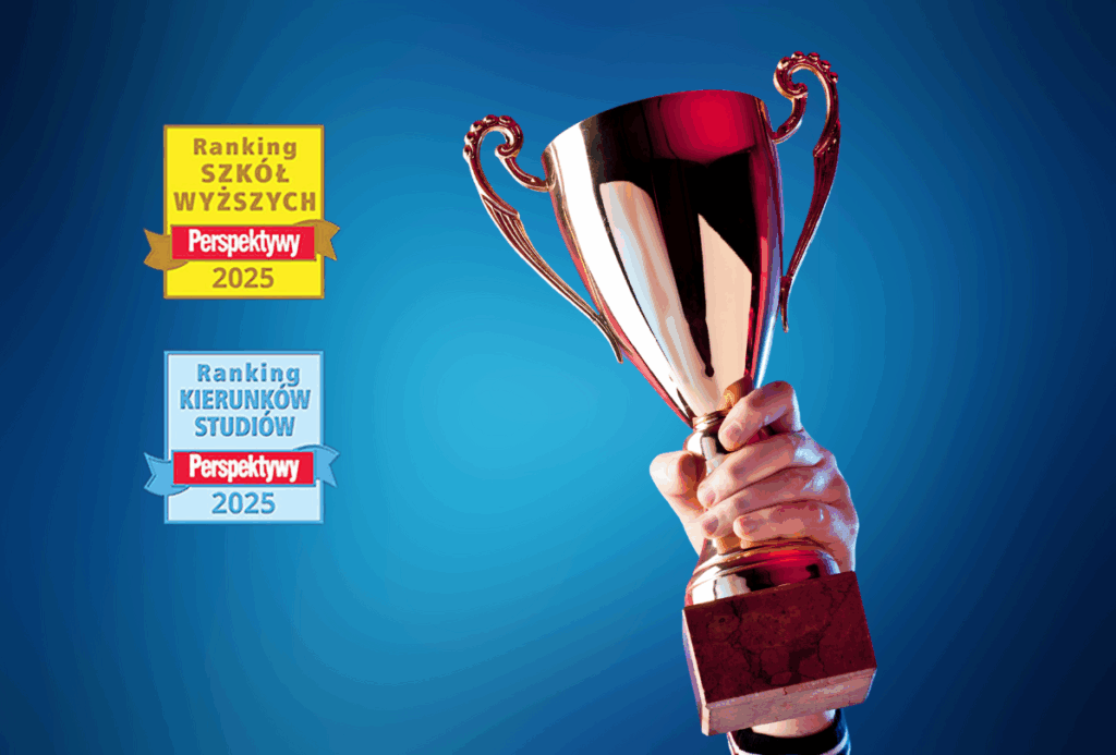 Ręka trzymająca złoty puchar na tle niebieskiego gradientu, symbolizująca sukces i osiągnięcia. Po lewej stronie znajdują się dwa emblematy z napisem: „Ranking Szkół Wyższych Perspektywy 2025” (żółty) oraz „Ranking Kierunków Studiów Perspektywy 2025” (niebieski), odnoszące się do prestiżowych rankingów edukacyjnych w Polsce.